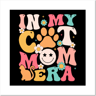 In My Cat Mom Era Gift For Women Mother day Posters and Art